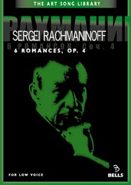 Sergei Rachmaninoff: 6 Romances, Op. 4 - for low voice