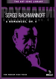Sergei Rachmaninoff: 6 Romances, Op. 4 - for medium high voice