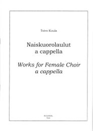 Toivo Kuula: Naiskuorolaulut a cappella