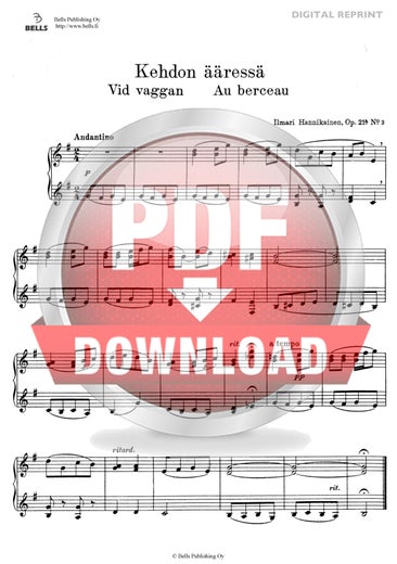 Hannikainen, Ilmari: Kehdon &auml;&auml;ress&auml;, Op. 21a No. 3