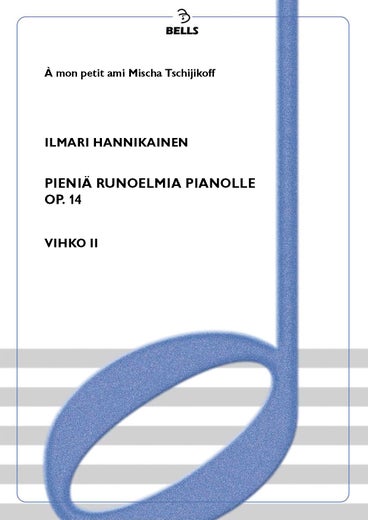 Hannikainen, Ilmari: Pieni&auml; runoelmia pianolle, Op. 14 - Sarja 2