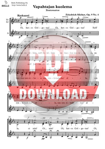 Silcher, Friedrich: Vapahtajan kuolema, Op. 9 No. 4 (naiskuoro)